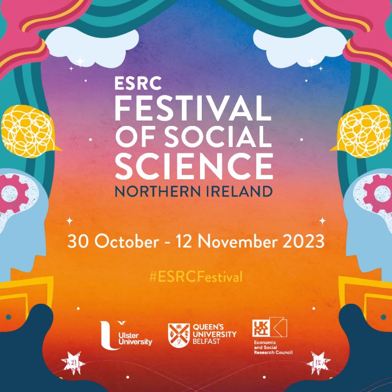 ESRC Festival of Social Science Northern Ireland 2023 image